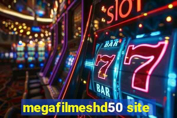 megafilmeshd50 site